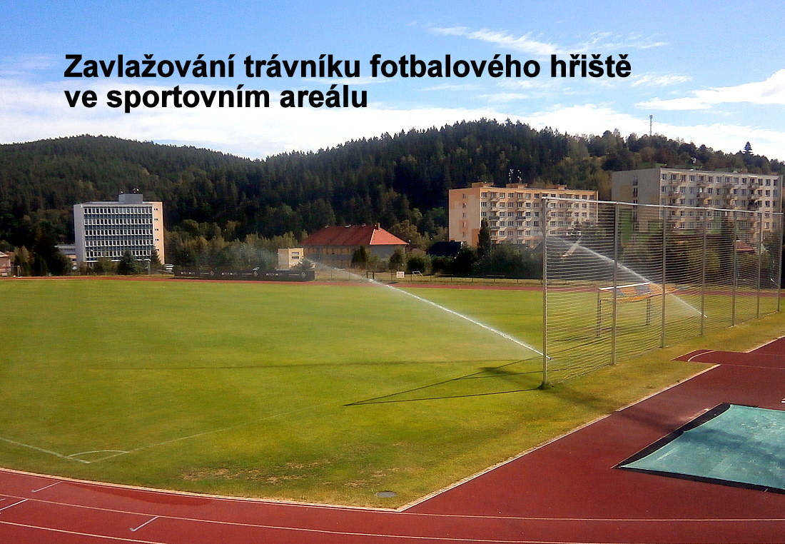 Automatické zavlažování trávníku ve sportovním areálu pod Boubínem